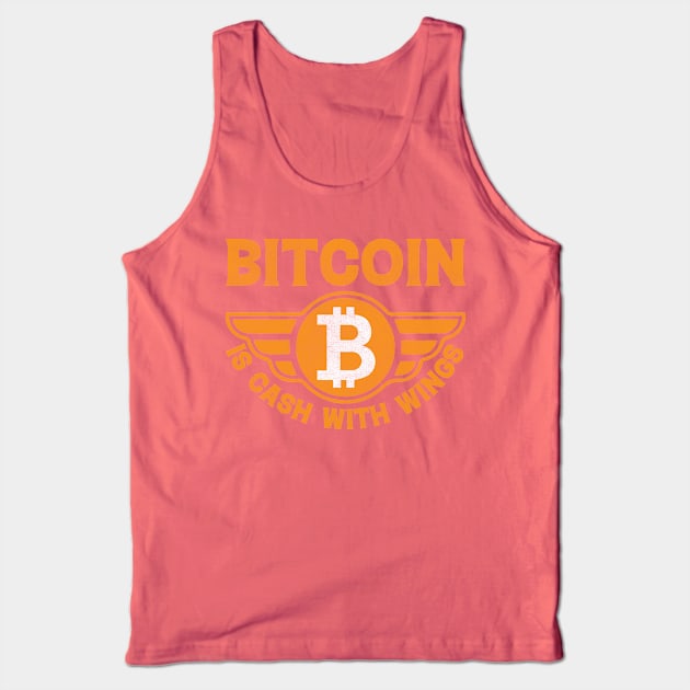 Bitcoin is Cash With Wings Tank Top by satoshirebel